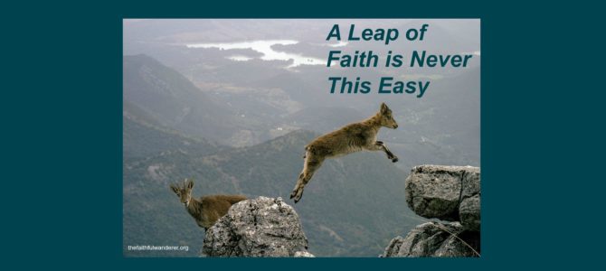 Taking a Leap of Faith