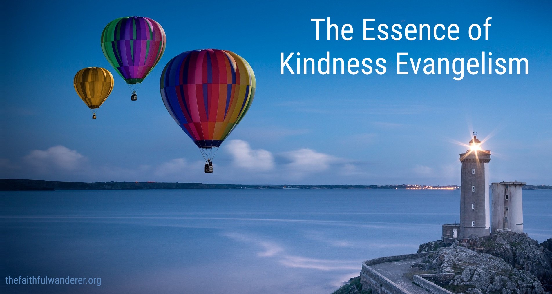The Essence of Kindness Evangelism
