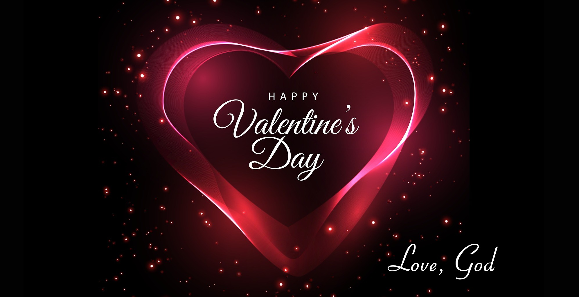 Happy Valentine’s Day-Love, God