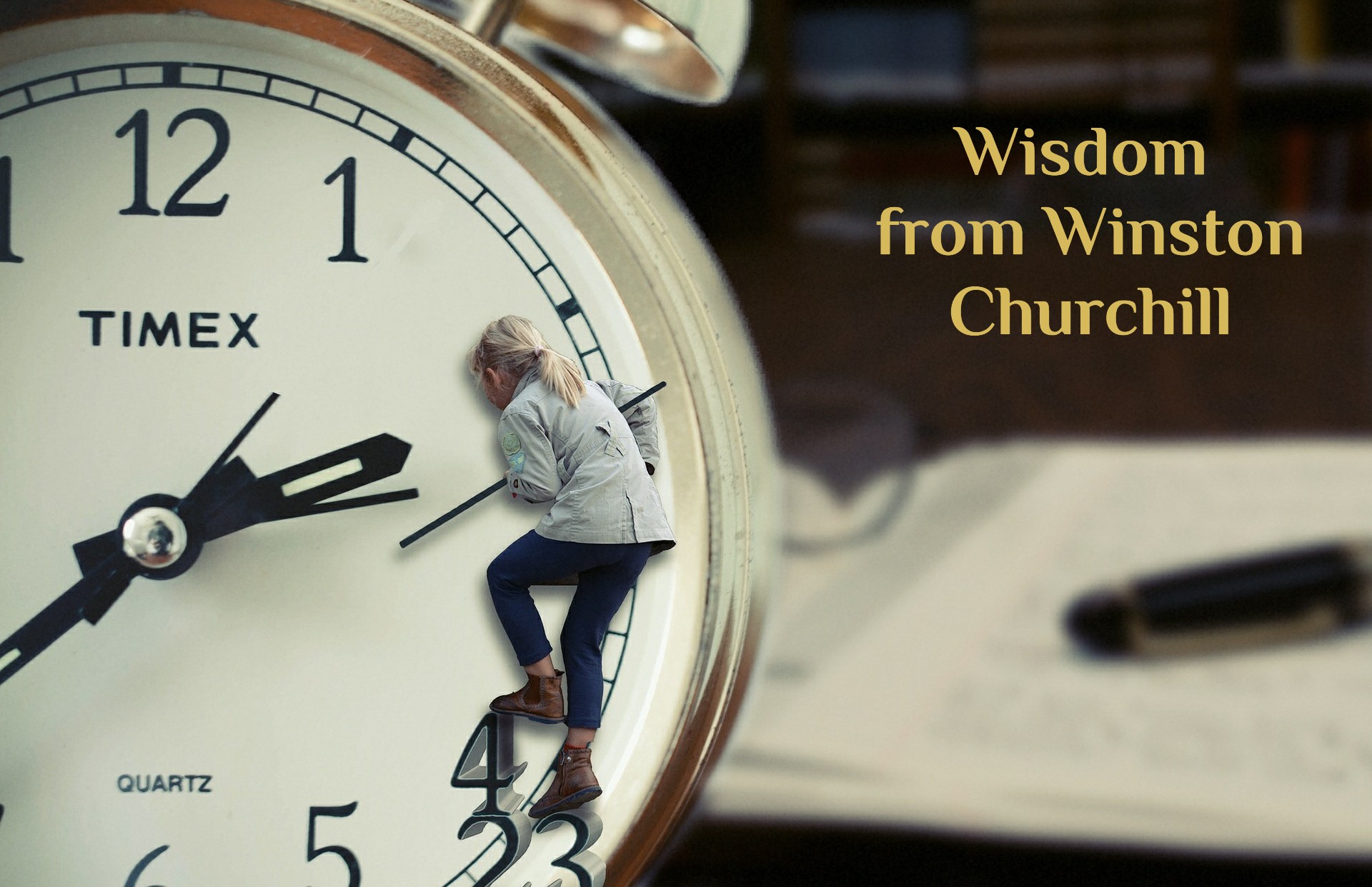 Wisdom From Winston Churchill